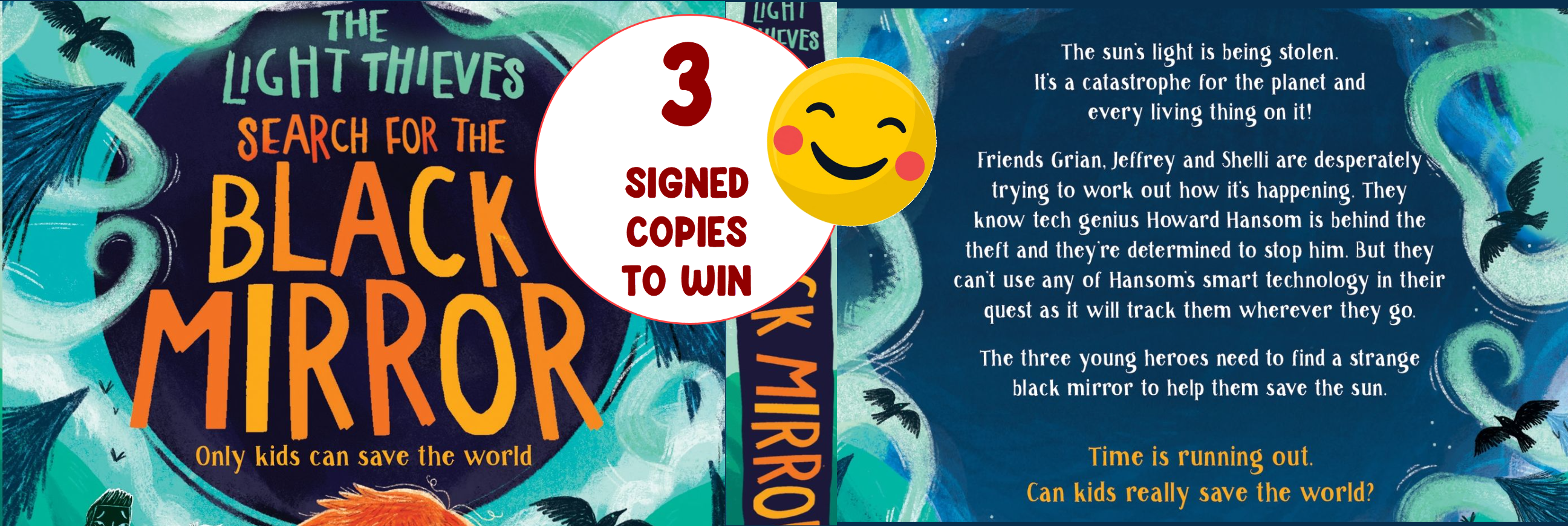 WIN 1 of 3 SIGNED copies of The Light Thieves: Search for the Black Mirror